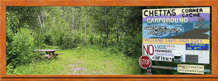 Chetta's Corner Cache Campground, Parks Highway on Montana Creek.